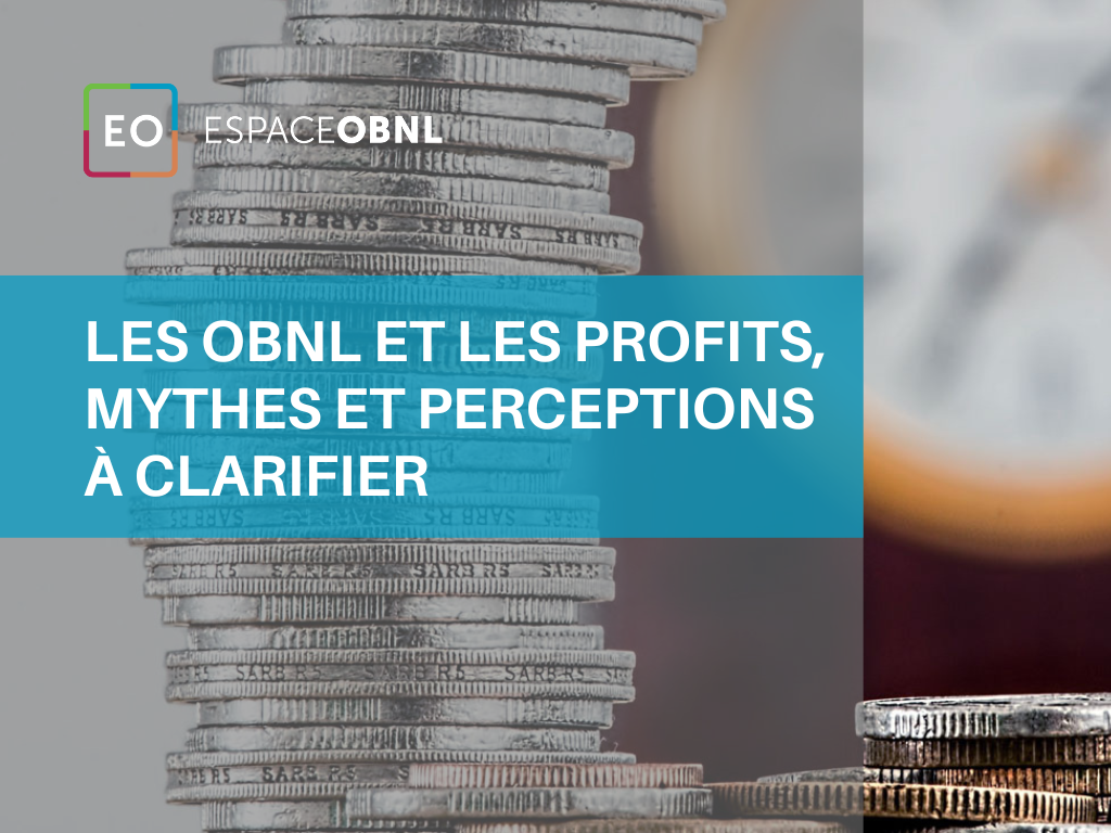 Les OSBL (OBNL) et les profits – mythes et perceptions à clarifier