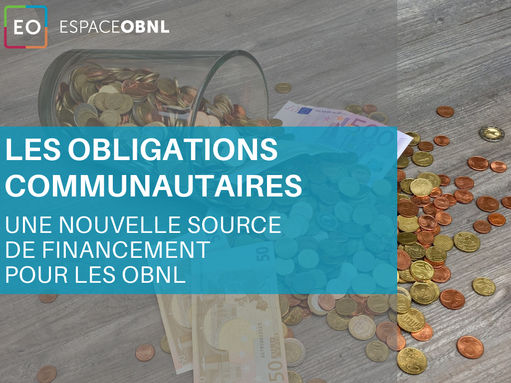 Obligations communautaires: une nouvelle source de financement pour les OBNL