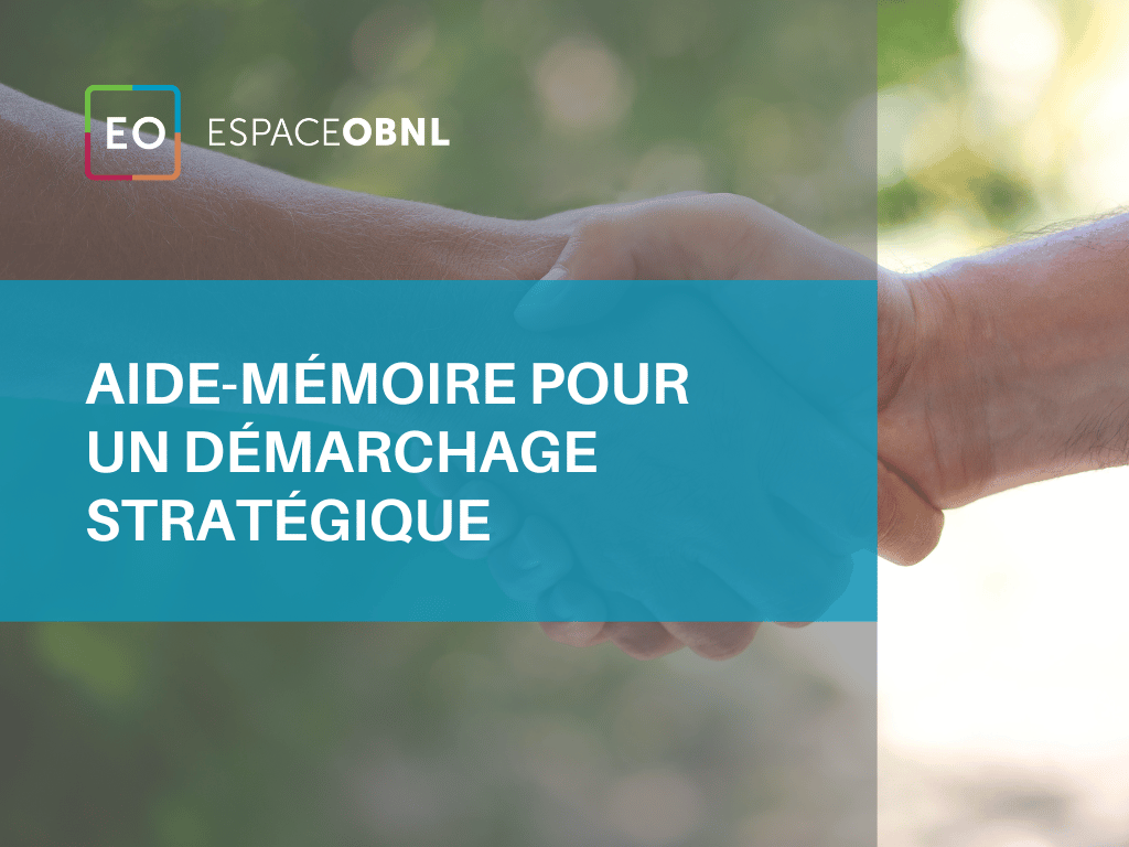 Aide-mémoire pour démarchage stratégique pour OBNL | ESPACE OBNL