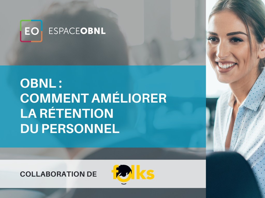 OBNL Comment améliorer la rétention du personnel? ESPACE OBNL