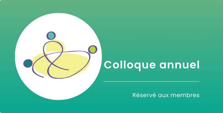 21e Colloque annuel des membres du CRIPCAS