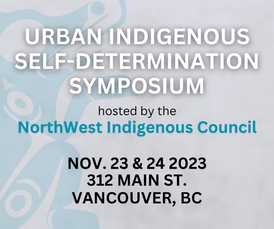 Urban Indigenous Self-Determination Symposium