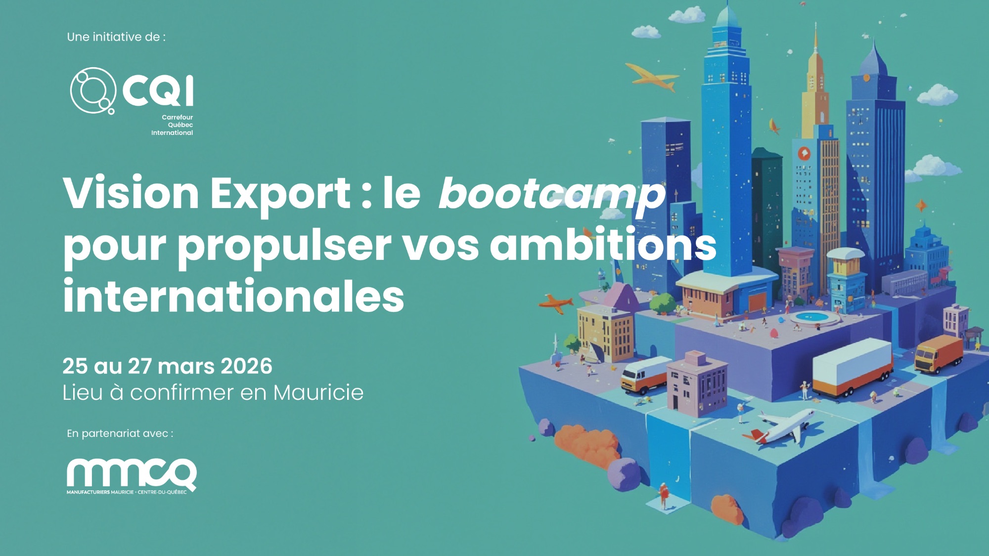 Vision Export – le bootcamp pour propulser vos ambitions internationales – en Mauricie