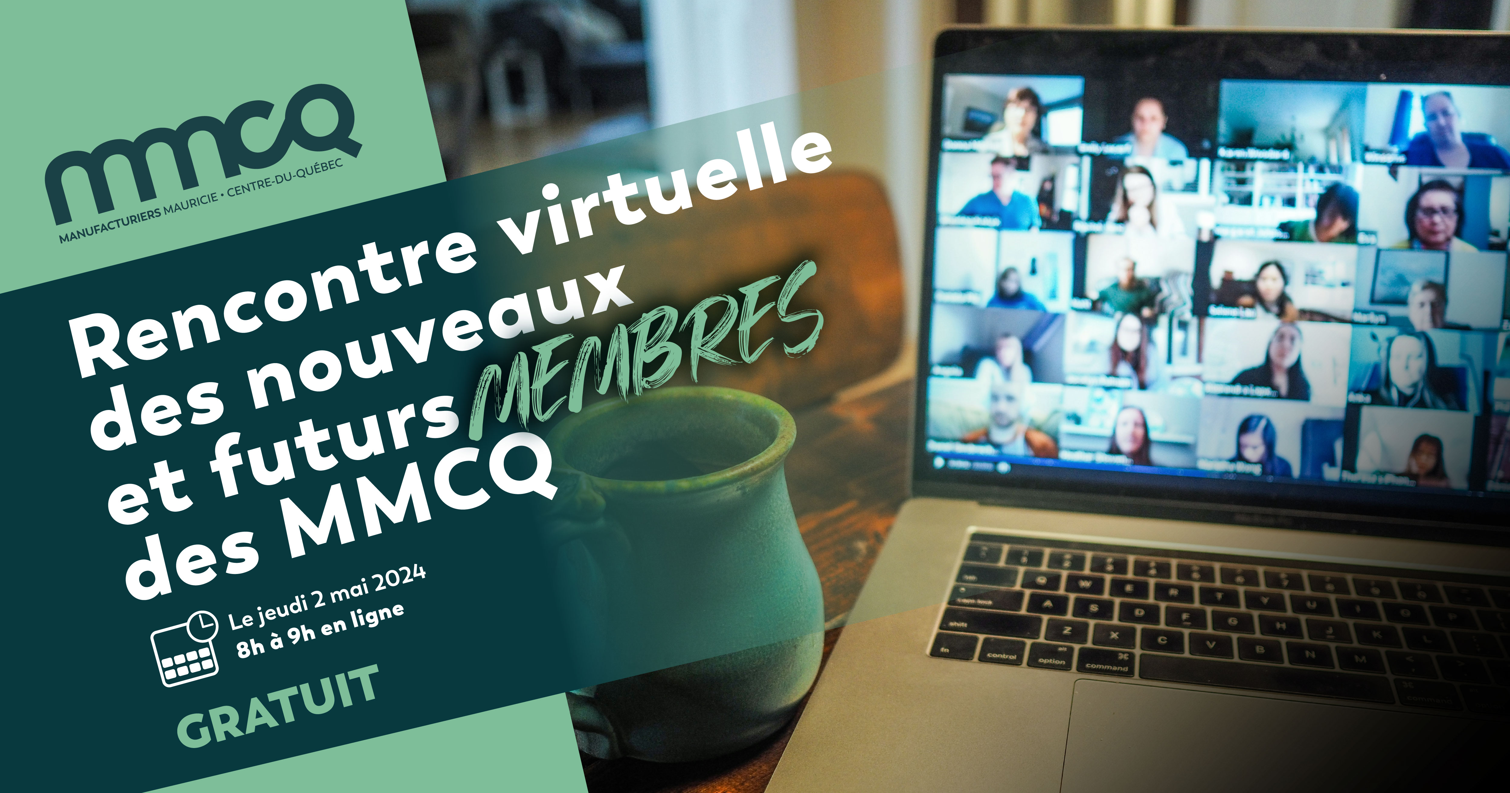 Rencontre virtuelle des nouveaux et futurs membres des MMCQ