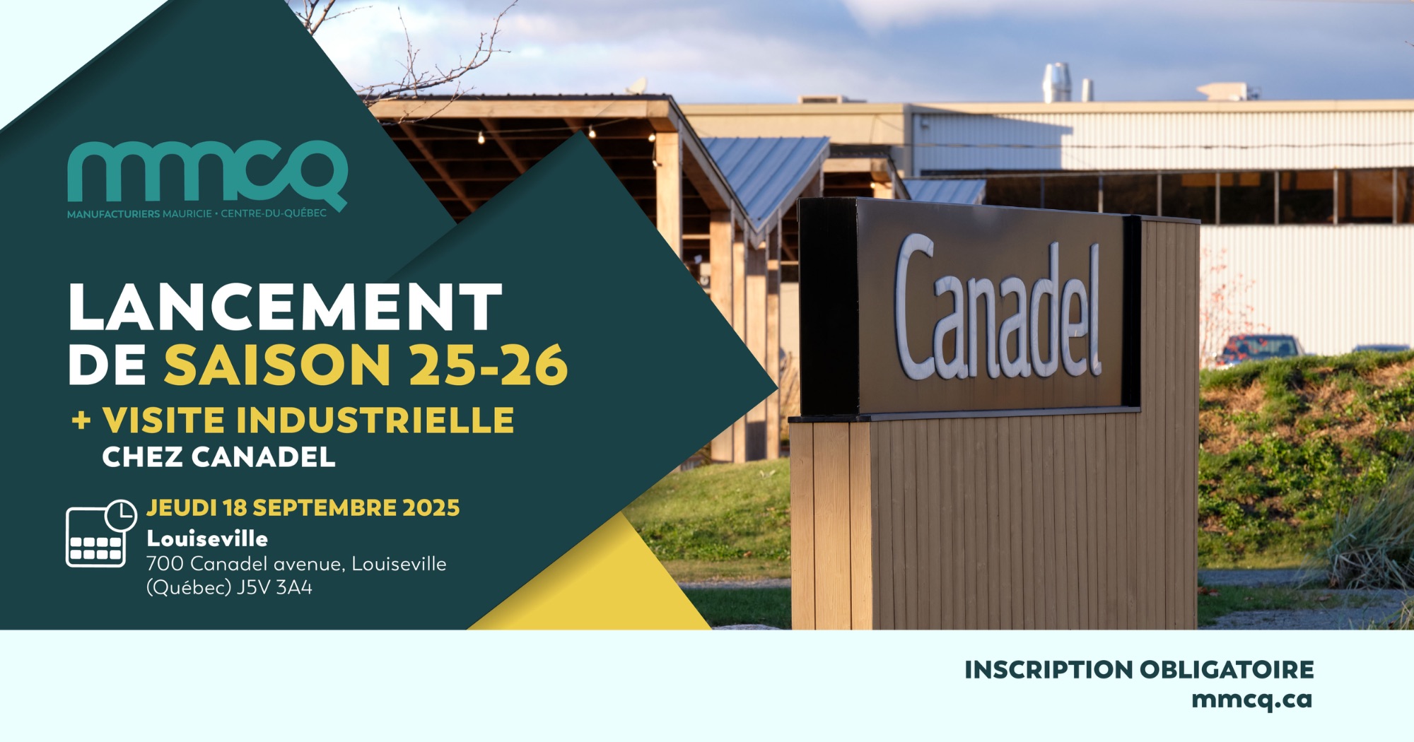 Lancement de saison 25-26 + visite industrielle chez Canadel