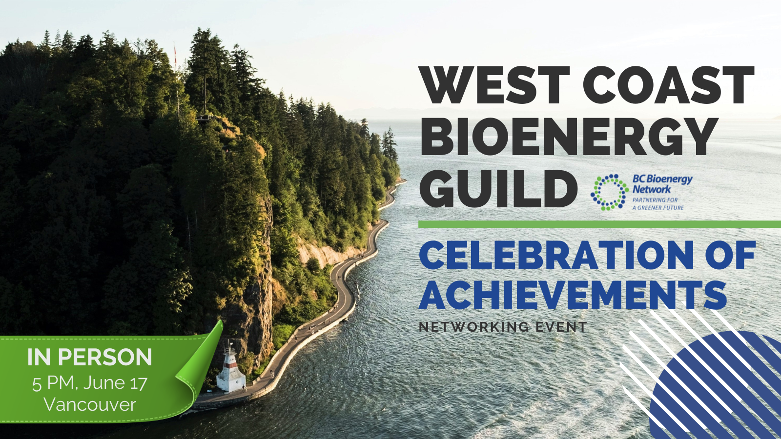 BCBN Celebration of Achievements & Final West Coast Bioenergy Guild