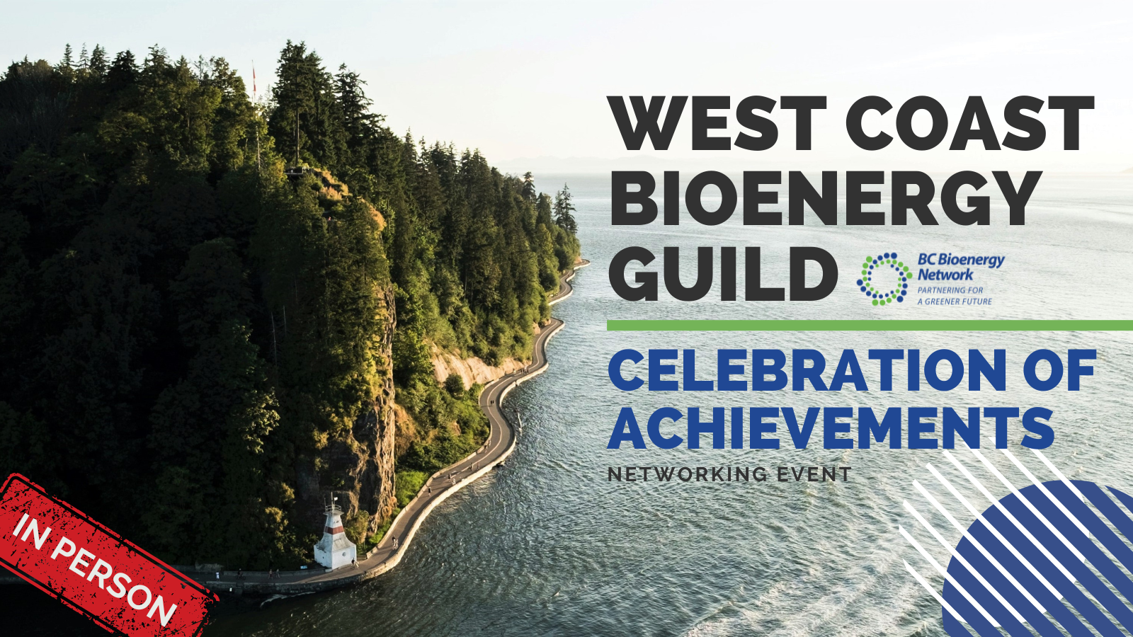 BCBN Celebration of Achievement & Final West Coast Bioenergy Guild