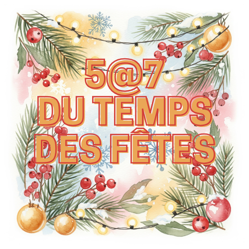 Événement - 5 à 7 du Temps des fêtes