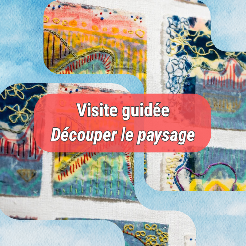 Visite guidée Découper le paysage - Maison de la culture Janine-Sutto