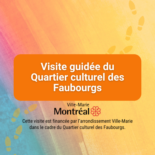 Visite guidée du Quartier culturel des Faubourgs MARDI 20 AOÛT