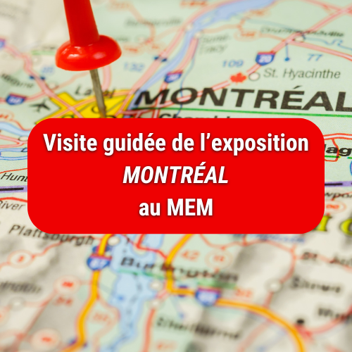 PRESQUE COMPLET - Visite guidée au Centre des mémoires montréalaises