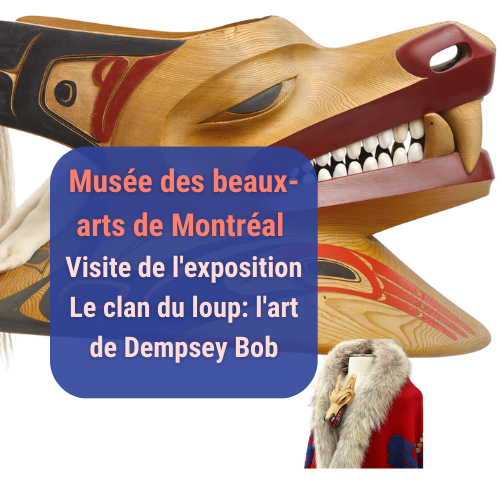 Exposition le Clan du loup au MBAM