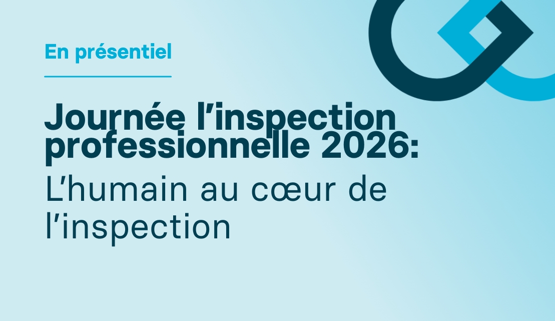 Journée de l’inspection professionnelle 2026  - L’humain au cœur de l’inspection