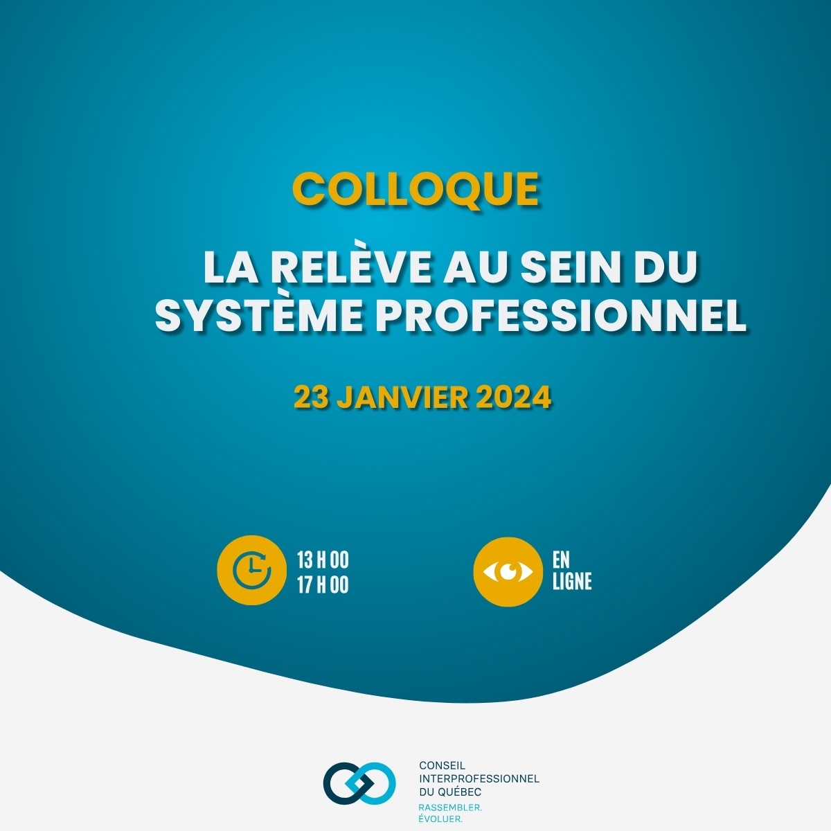 Colloque virtuel : La relève au sein du système professionnel : enjeux et perspectives