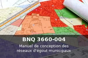 FOR025  BNQ3660-004 Manuel de conception des réseaux d’égout municipaux --Première édition 4 juillet 2025