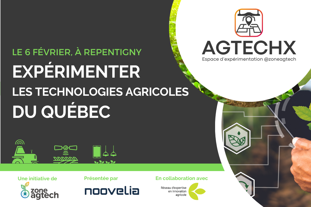 AGTECH X | EXPÉRIMENTEZ LES TECHNOLOGIES AGRICOLES DU QUÉBEC