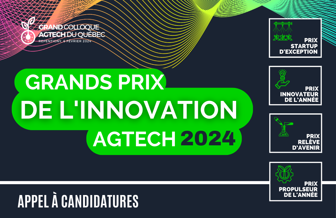 Appel à candidatures : Grands Prix Agtech du Québec 2024