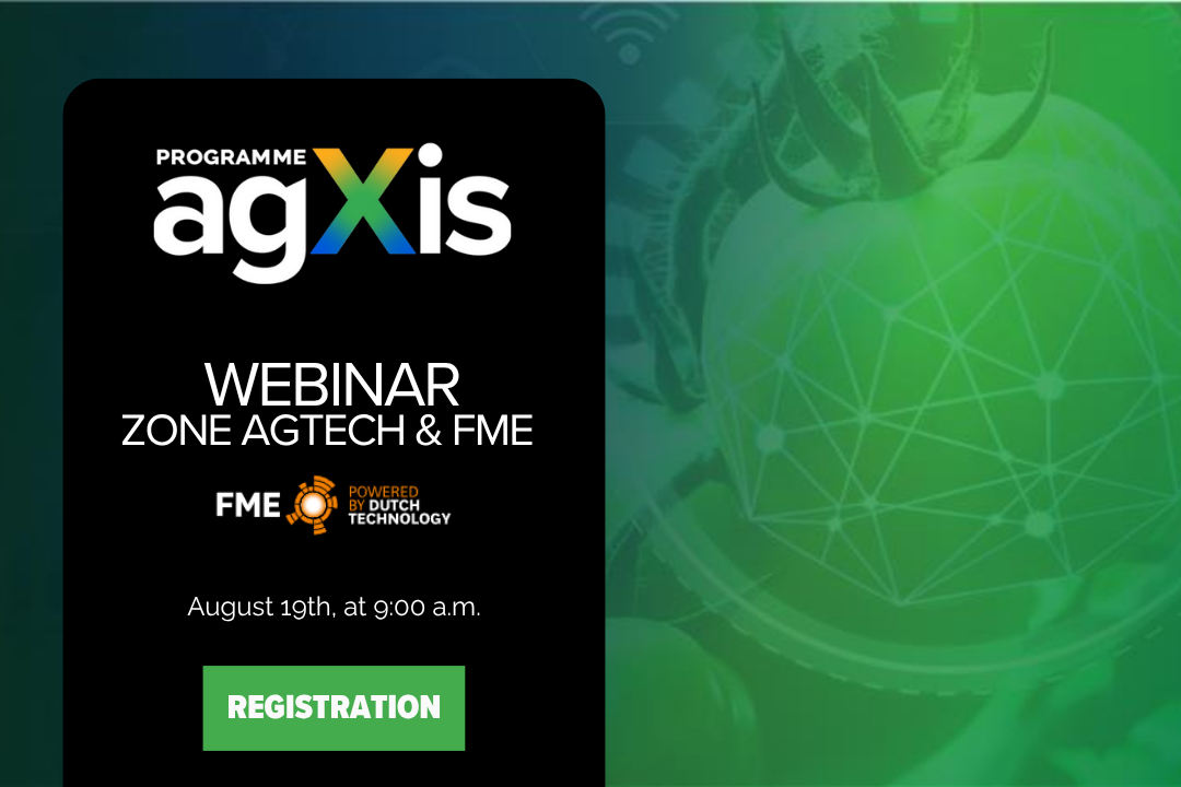 FME X Zone Agtech | AgXis Program Information Webinar (EN)
