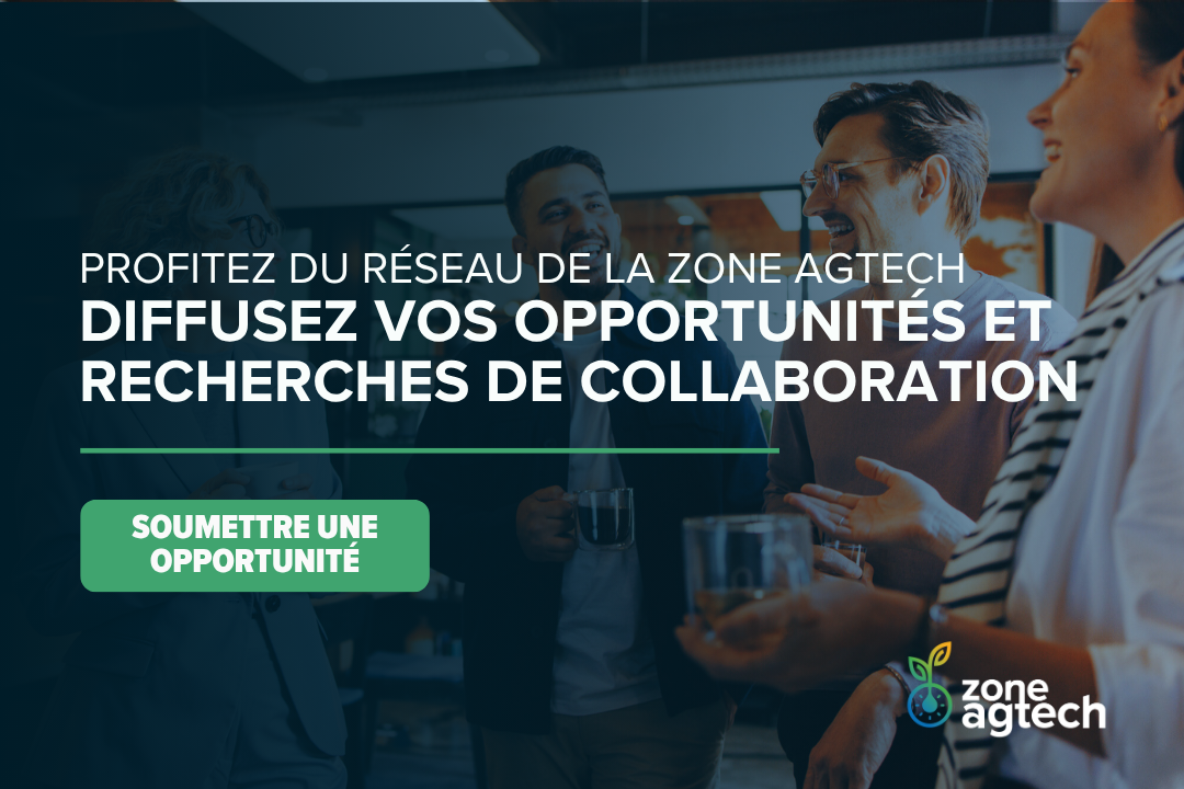 Diffusion d'une opportunité / d'une recherche via le réseau de la Zone Agtech