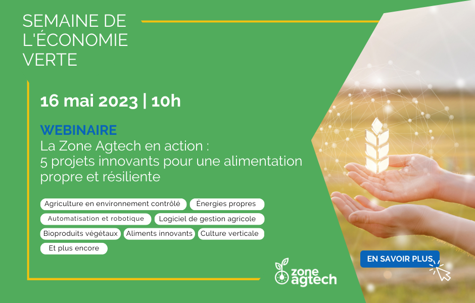 WEBINAIRE | La Zone Agtech en action : 5 projets innovants pour une alimentation propre et résiliente