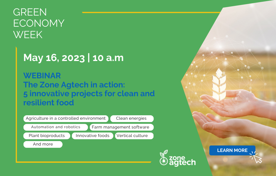 WEBINAR | The Agtech Zone in action 5 innovative projects for clean and resilient food
