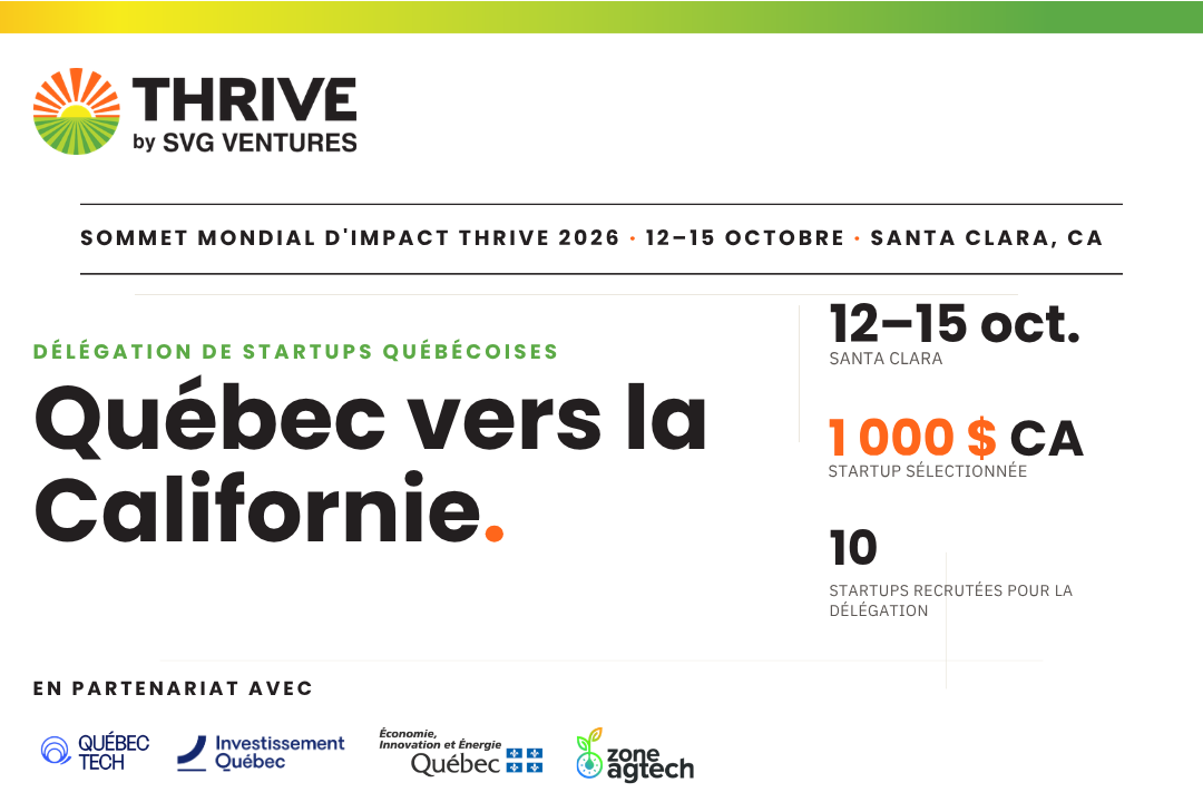 Appel à candidatures | Délégation de startups québécoises au THRIVE Global Impact Summit 2026