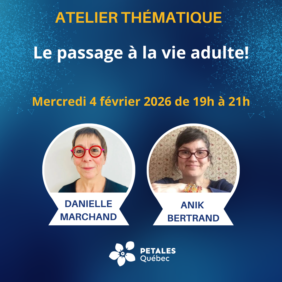 ATELIER THÉMATIQUE : Le passage à la vie adulte!