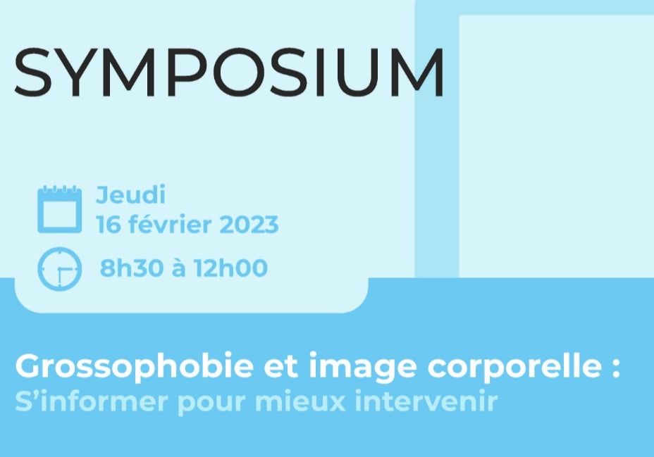 Symposium - Grossophobie et image corporelle