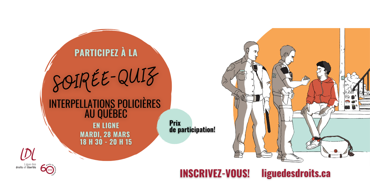 Soirée-quiz sur les interpellations policières au Québec