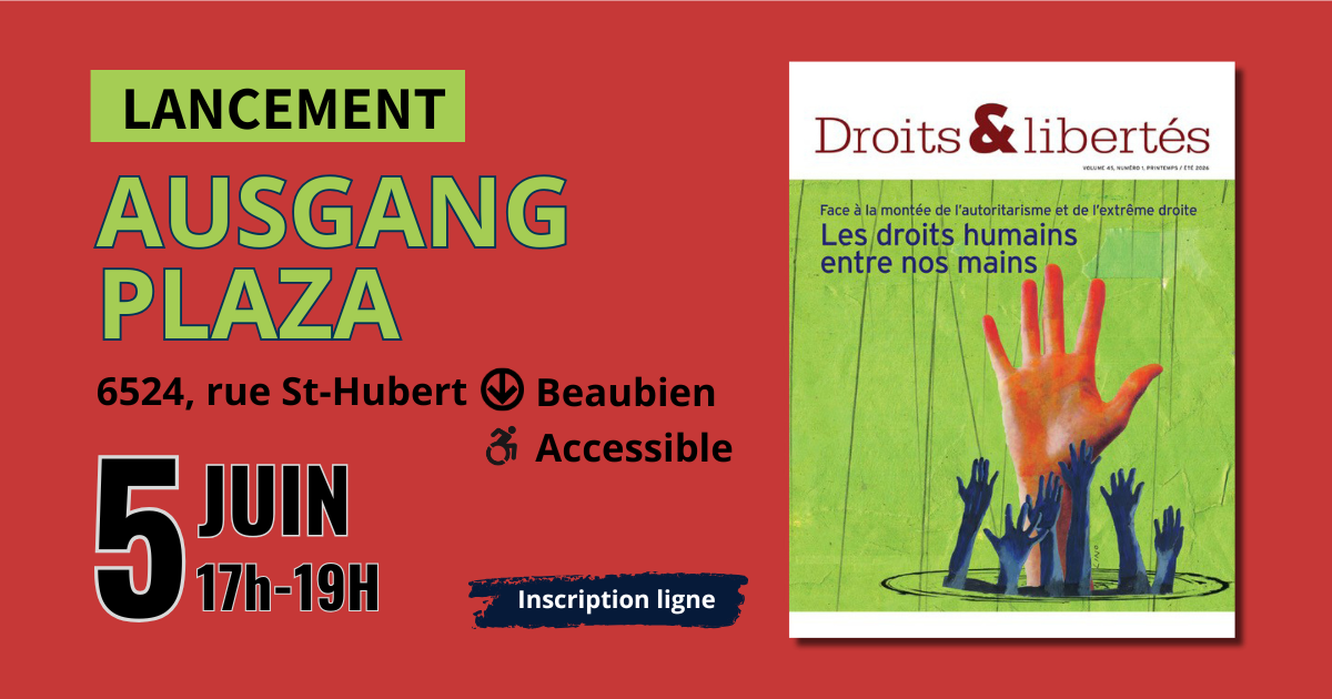 Lancement revue Droits & libertés — Les droits humains entre nos mains