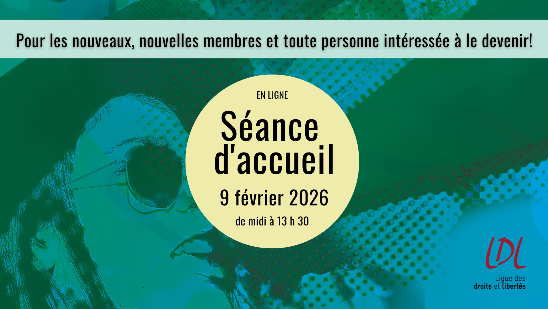 Séance d'accueil à la Ligue des droits et libertés