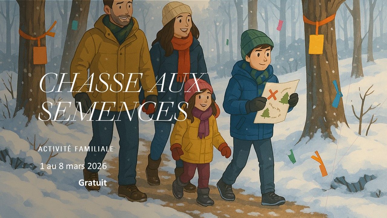 CHASSE AUX SEMENCES - SPÉCIAL RELÂCHE