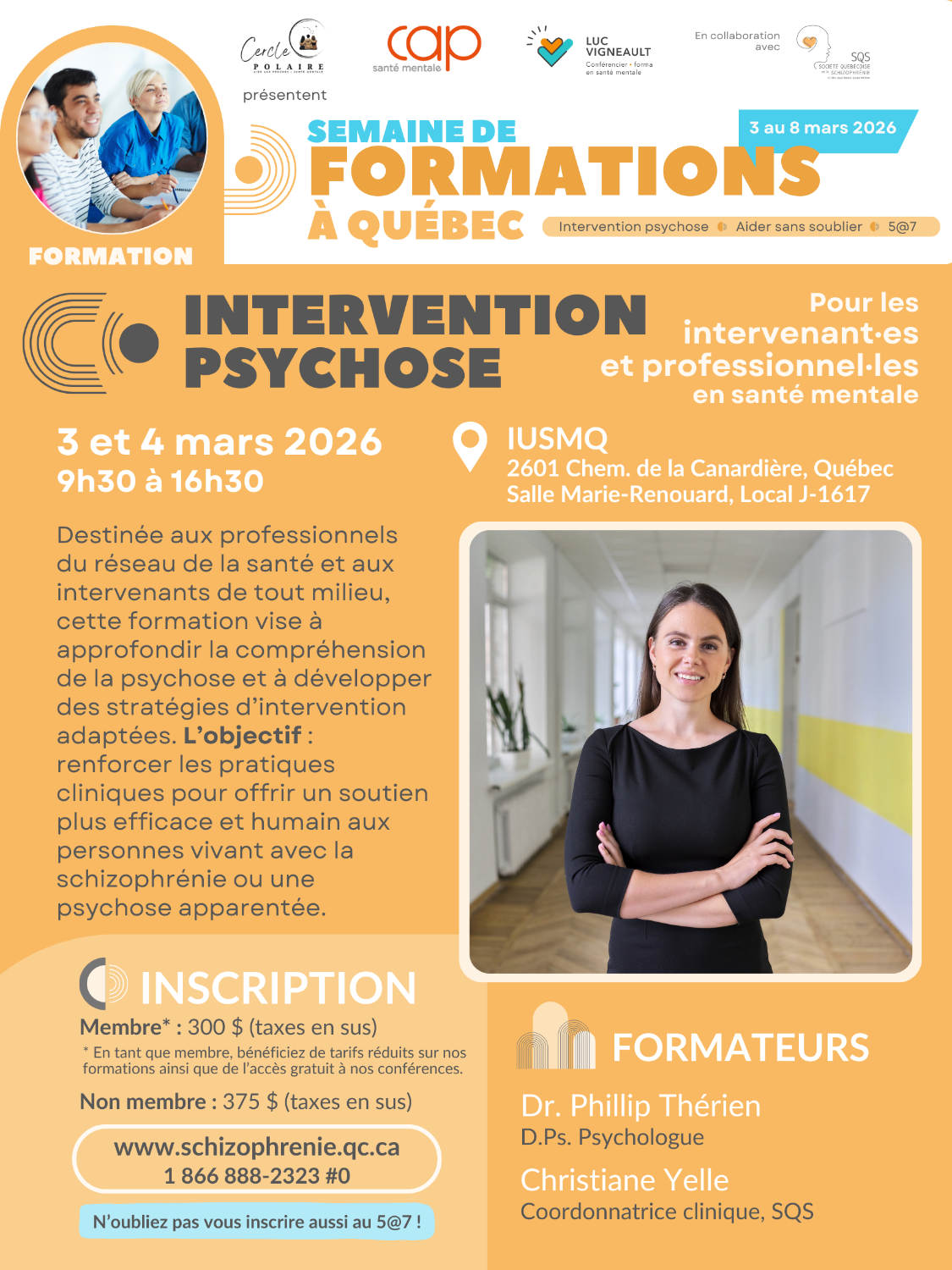 [SEMAINE DE FORMATIONS À QUÉBEC] INTERVENANTS/PROFESSIONNELS: Formation Intervention Psychose - 2 jours - présentiel