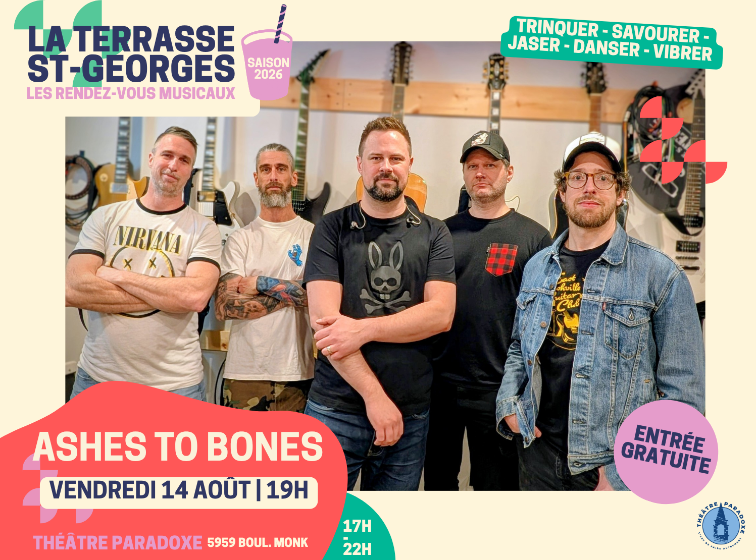 ASHES TO BONES  x LA TERRASSE ST-GEORGES