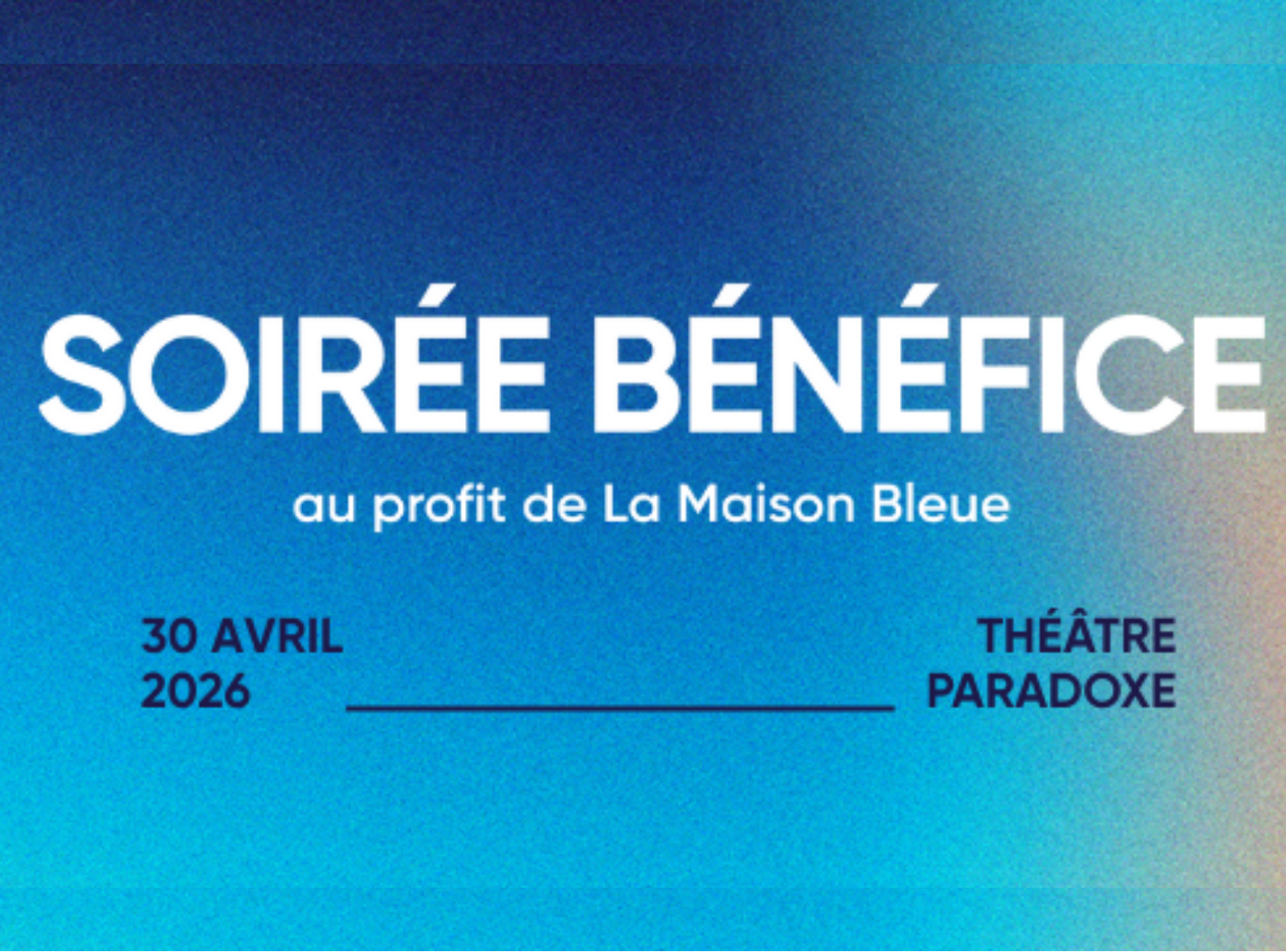 Soirée bénéfice de La Maison Bleue