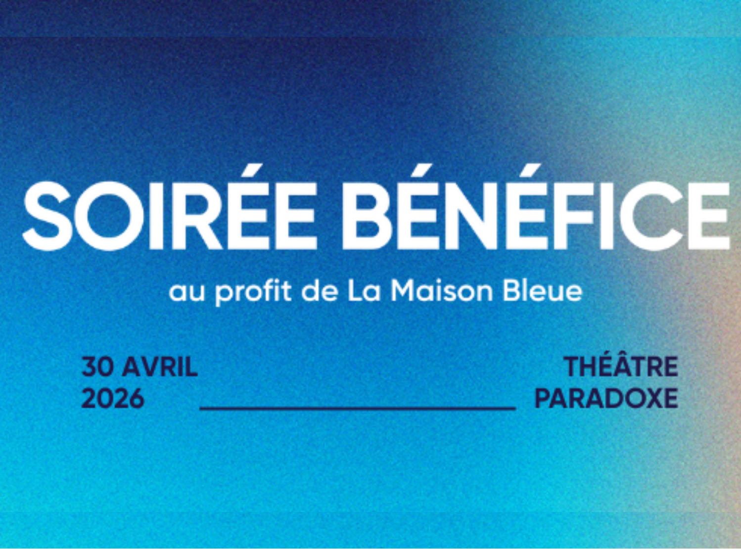 Soirée bénéfice de La Maison Bleue