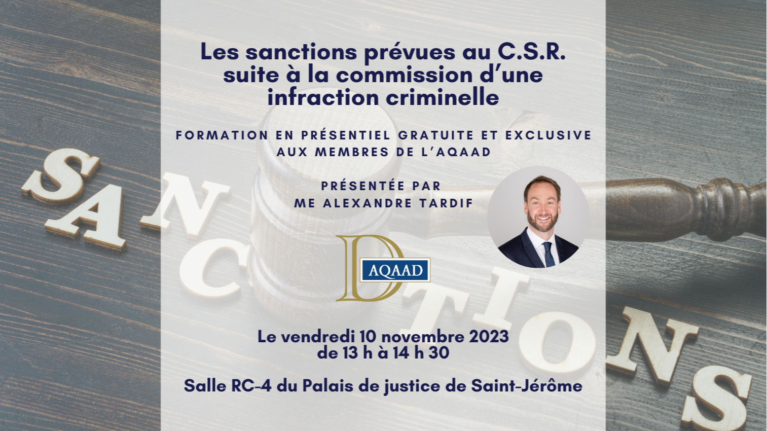 SAINT-JÉRÔME - Les sanctions prévues au C.S.R. suite à la commission d'une infraction criminelle
