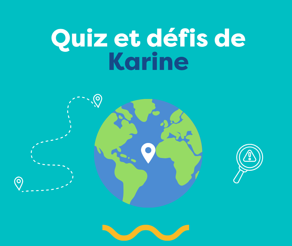 VIRTUEL - Quiz et défis de Karine 2026-2027