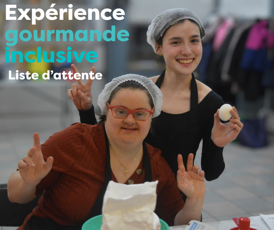 Expérience Gourmande Inclusive 2025-2026- Liste d'attente