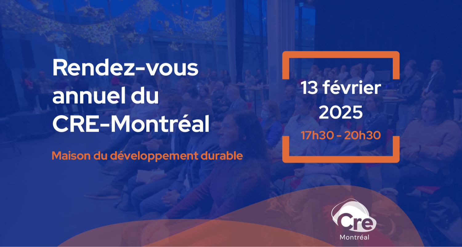 Rendez-vous annuel du CRE-Montréal 2025