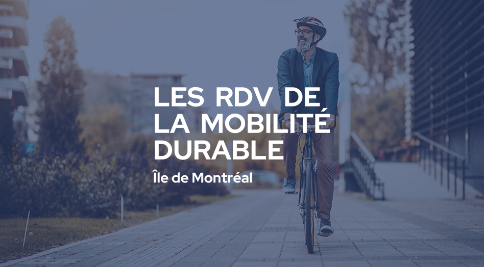 Les rendez-vous de la mobilité durable - Île de Montréal