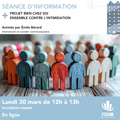 Séance d'information – Projet Bien chez soi: Ensemble contre l'intimidation