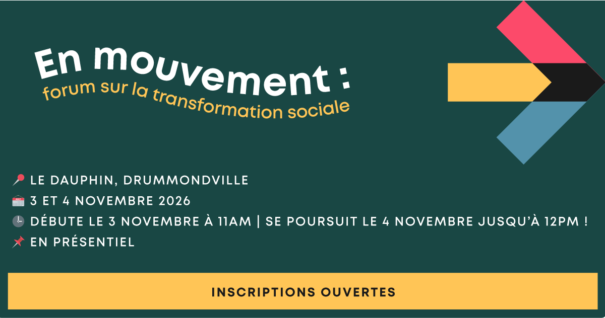 En mouvement : forum sur la transformation sociale