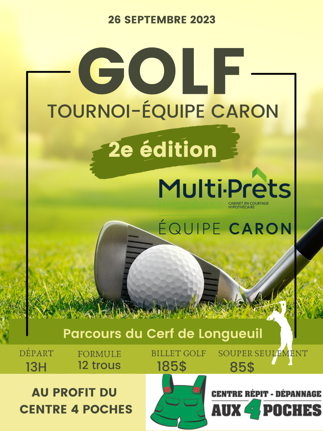 Tournoi de golf Multi-Prêts Équipe Caron 2e Édition