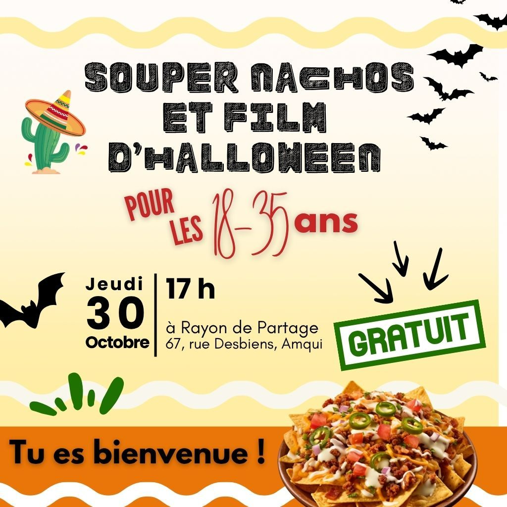Souper nachos et film d'halloween pour les 18-35 ans
