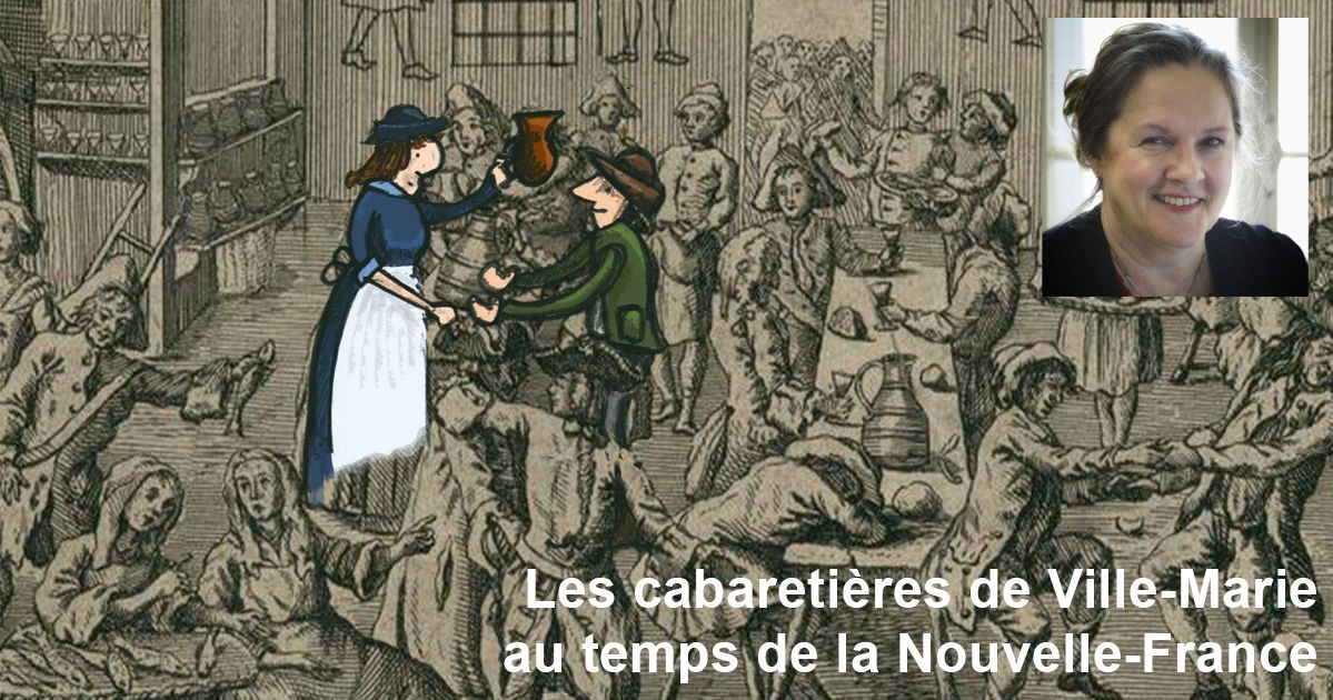 Les cabaretières de Ville-Marie au temps de la Nouvelle-France