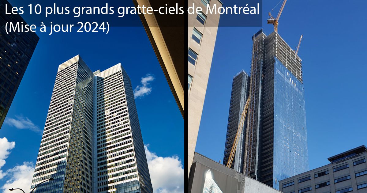 Microvisite - Les 10 plus grands gratte-ciels de Montréal (mise à jour 2024)