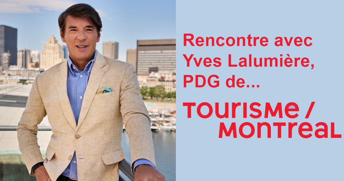 Rencontre avec Tourisme Montréal
