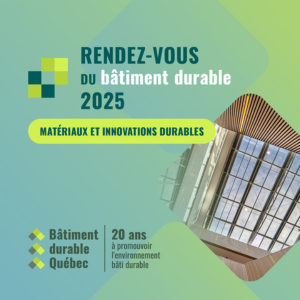 Le Rendez-vous du bâtiment durable - Matériaux et innovations durables