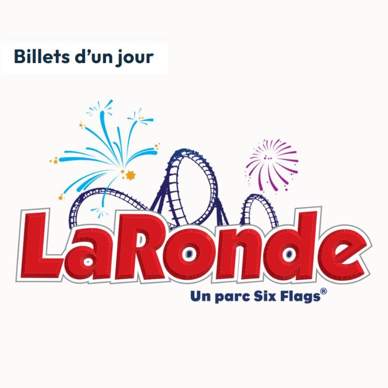 La Ronde - Billet 1 jour